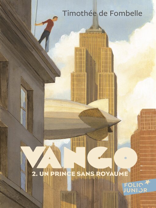 Title details for Vango (Tome 2)--Un prince sans royaume by Timothée de Fombelle - Available